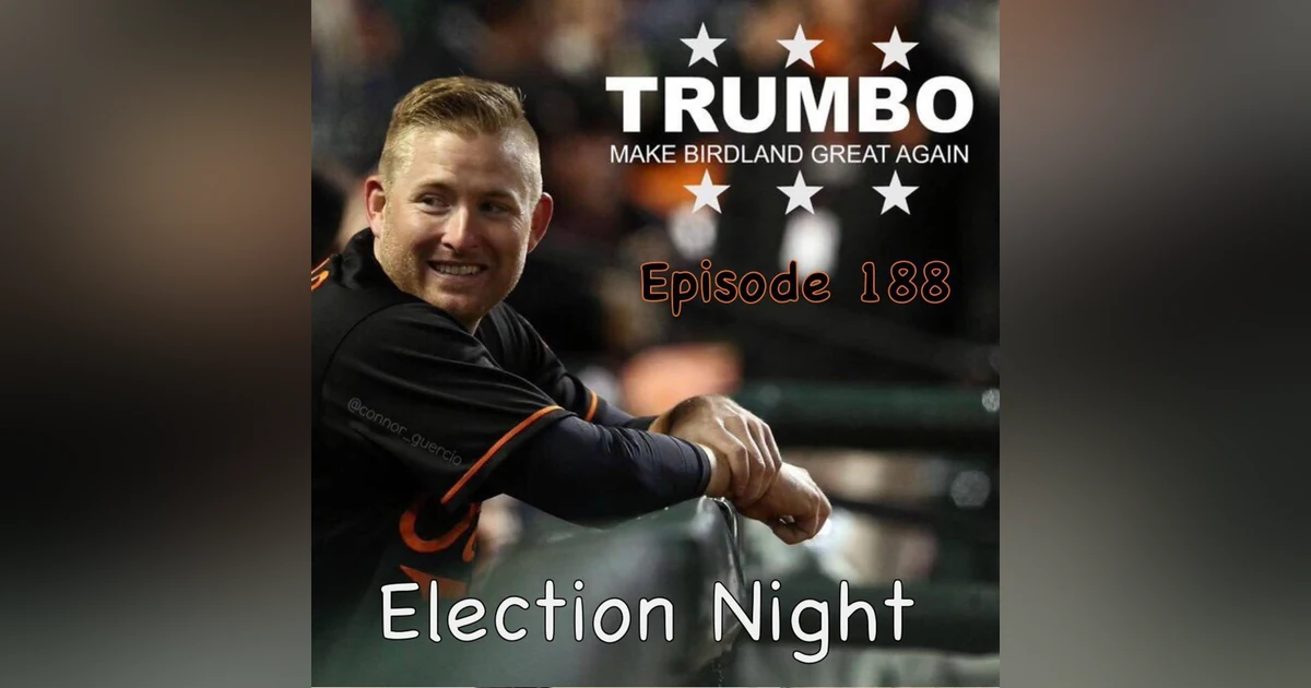 188: Election Night