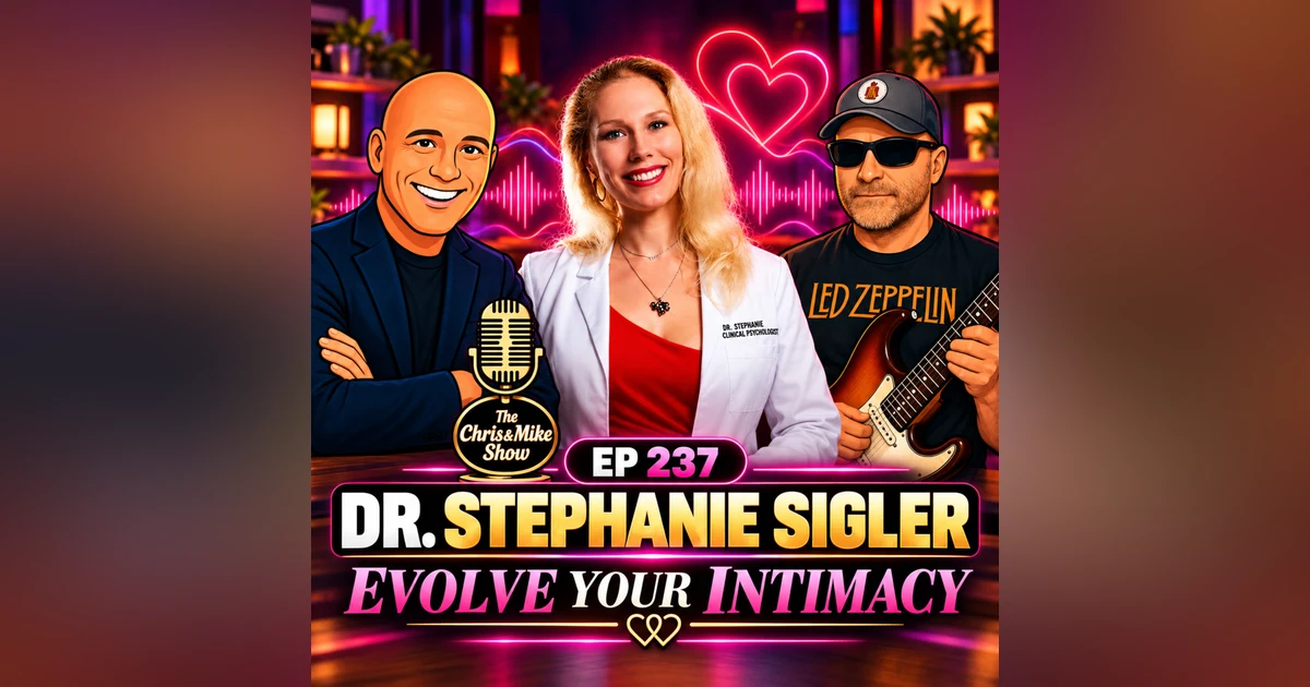 #237 - Dr. Stephanie Sigler - Evolve Your Intimacy