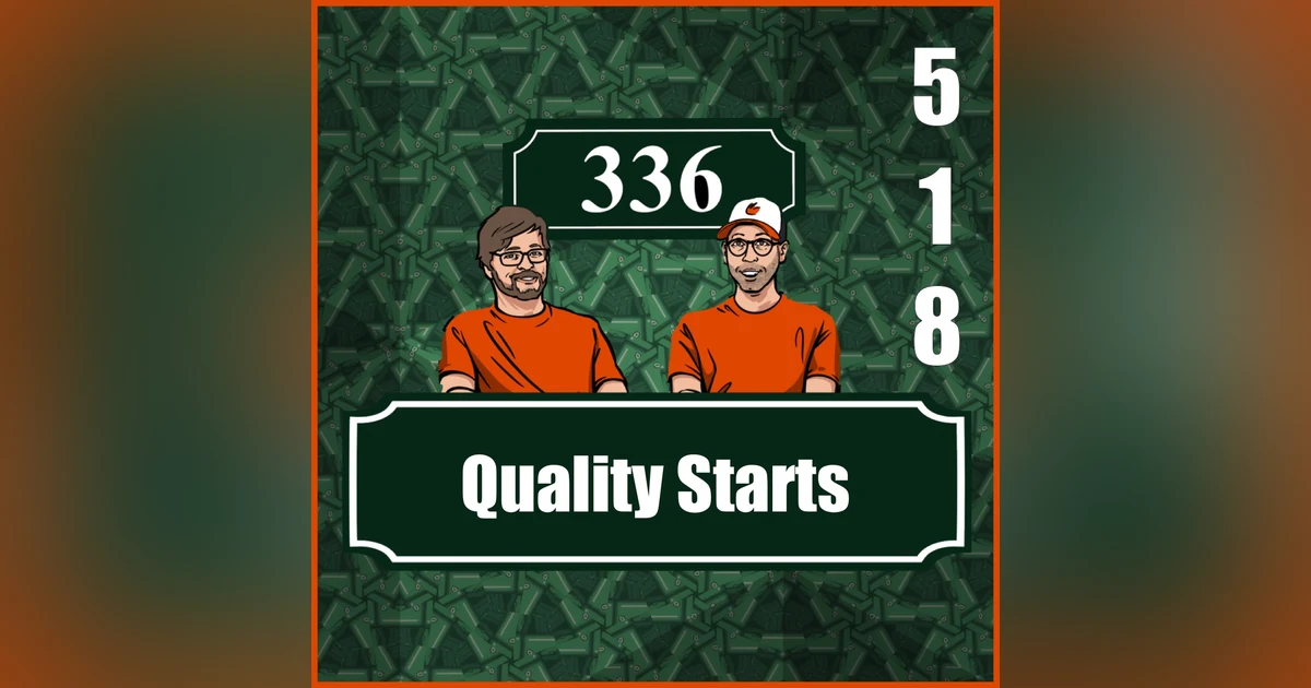 Pod 518 : Quality Starts