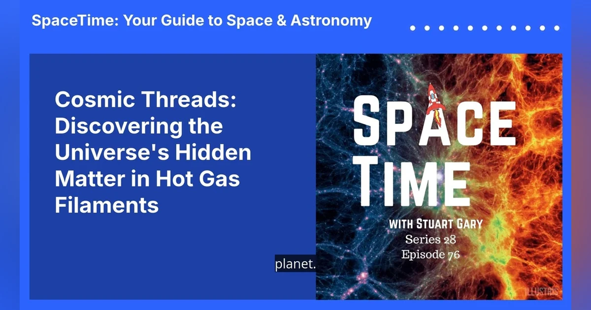 Cosmic Threads: Discovering the Universe’s Hidden Matter in Hot Gas Filaments