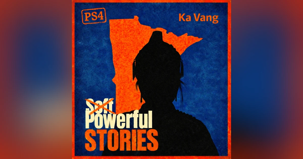PS4 - Ka Vang (Powerful Stories #4)