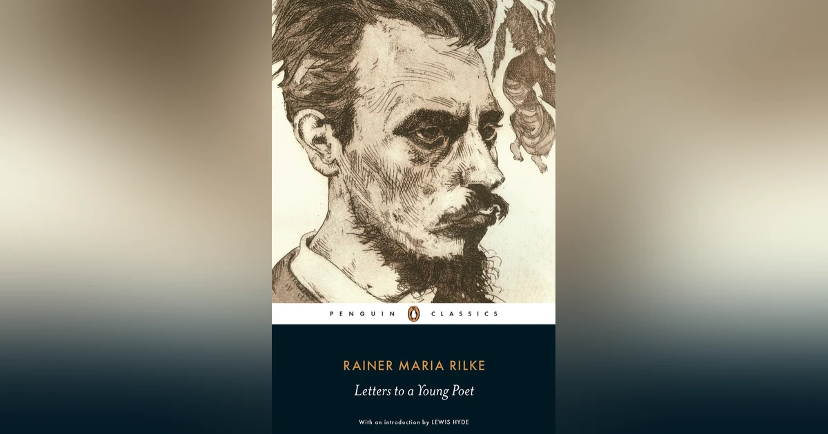 Letters to a Young Poet by Rainer Maria Rilke (with Amanda Stern)