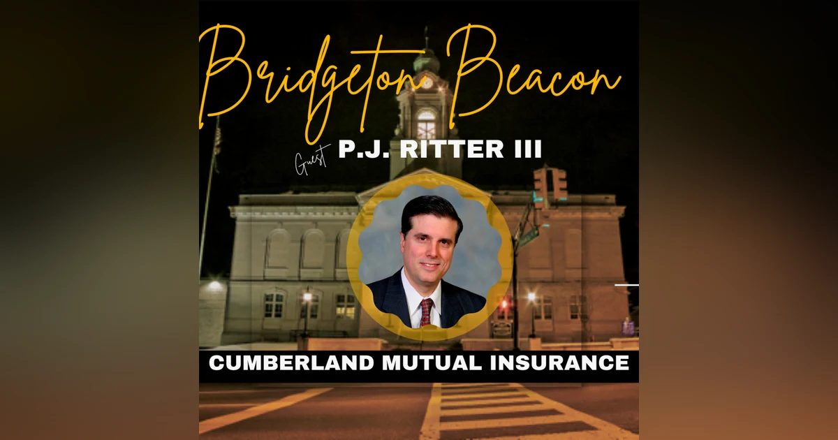 Embracing Opportunity with Cumberland Mutual CEO Paul J. Ritter III
