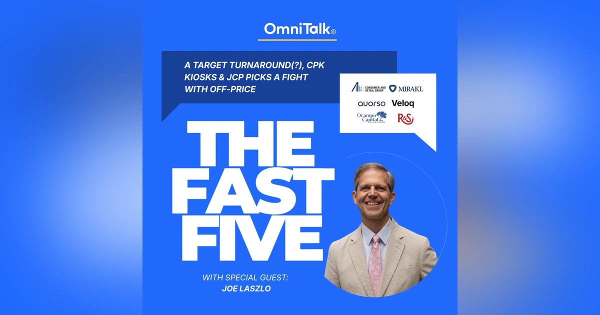 A Target Turnaround(?), CPK Kiosks & JCP Picks A Fight With Off-Price | Fast Five