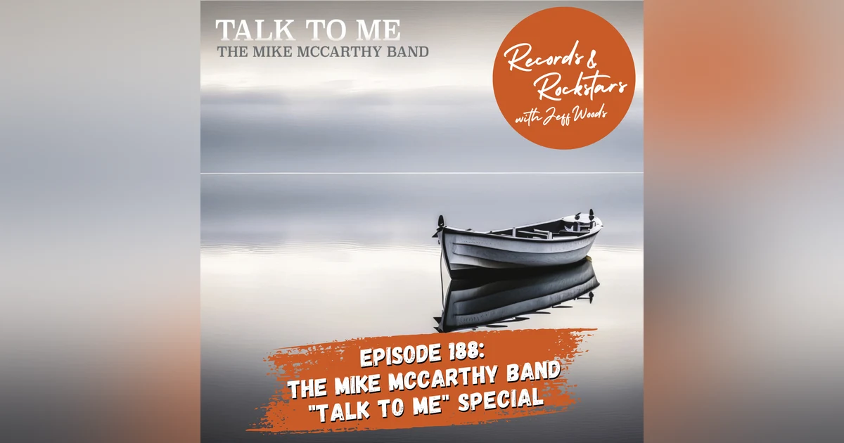 188: Mike McCarthy Band Talk To Me Special