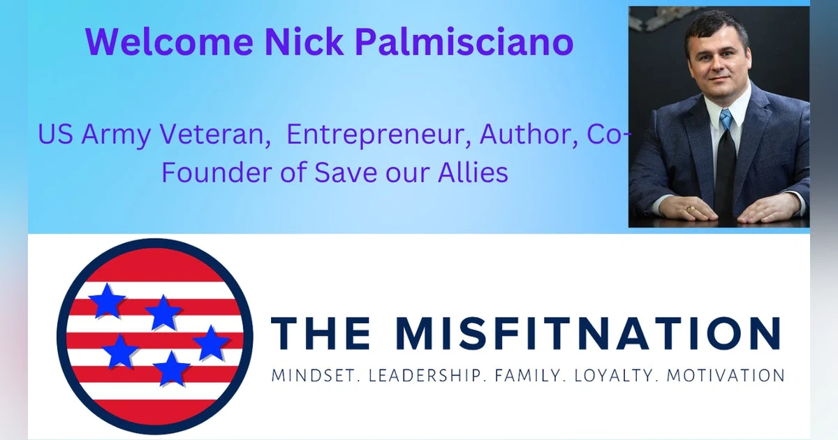 Nick Palmisciano: Veteran, Entrepreneur, Filmmaker, and Global Rescuer