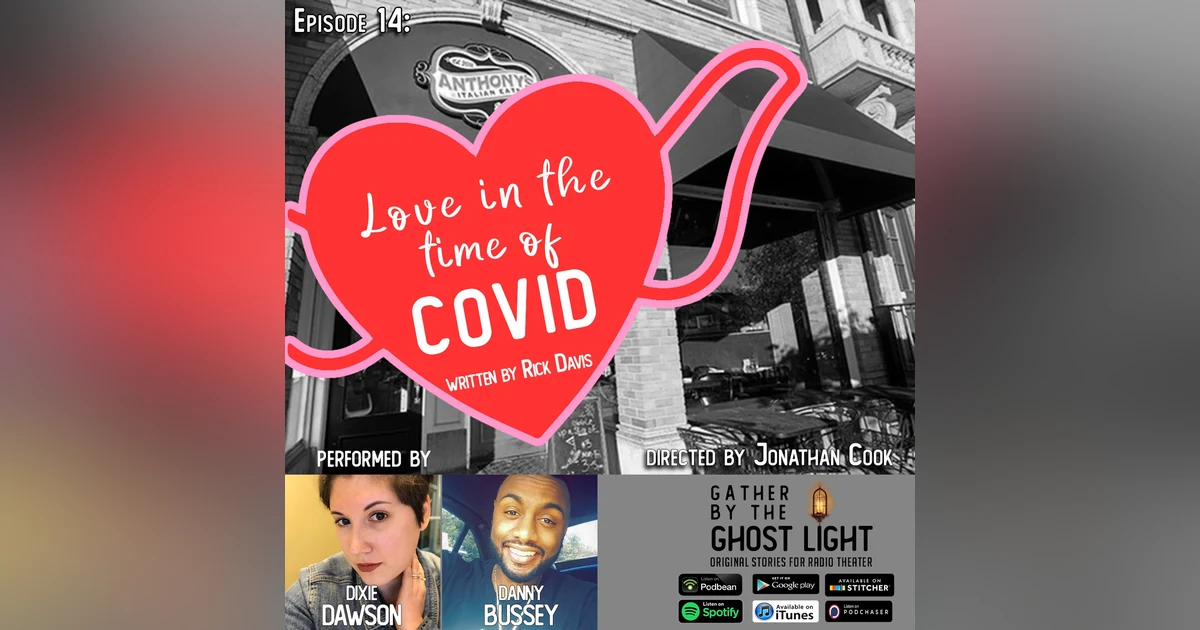 ”LOVE IN THE TIME OF COVID” by Rick Davis