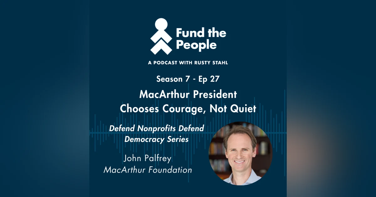 MacArthur President Chooses Courage, Not Quiet