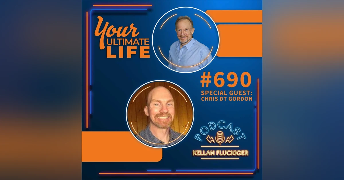 The Ultimate Guide to Live Authentically  with Chris DT Gordon, #690