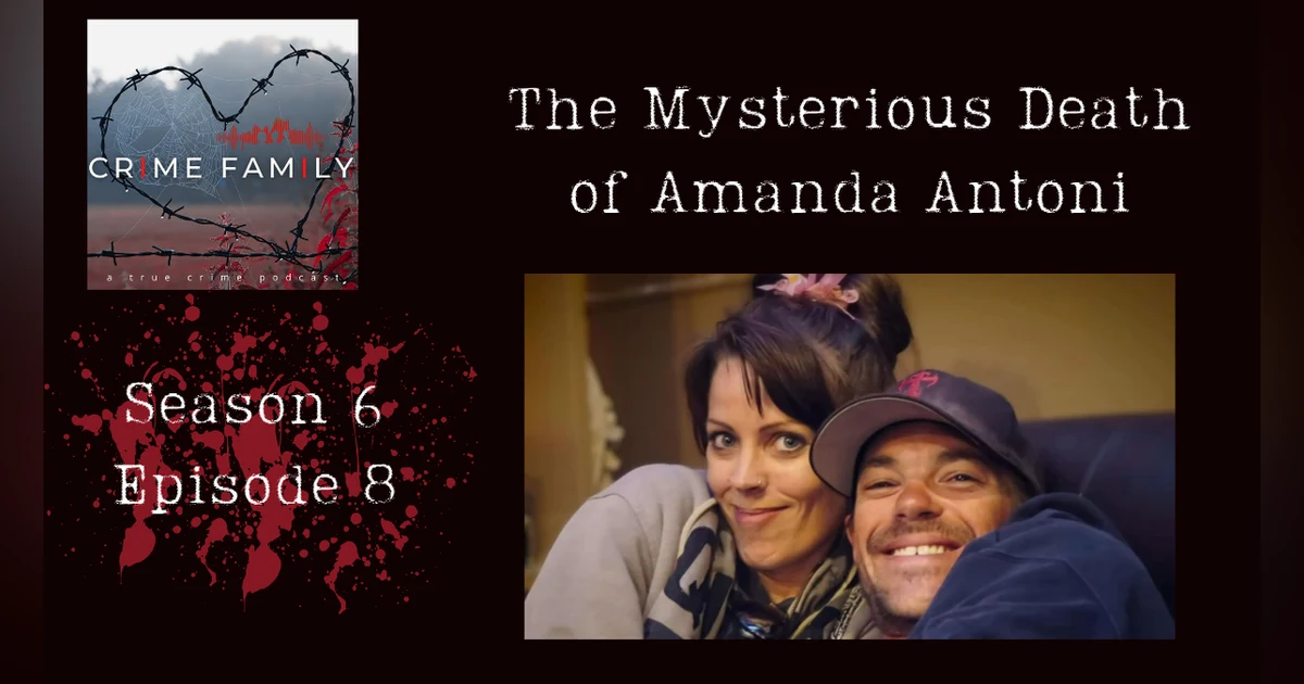 THE MYSTERIOUS DEATH OF AMANDA ANTONI