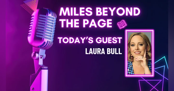 image for Miles Beyond the Page | Laura Bull
