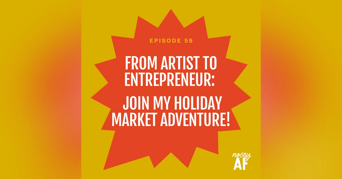 From Artist to Entrepreneur: Join My Holiday Market Adventure!