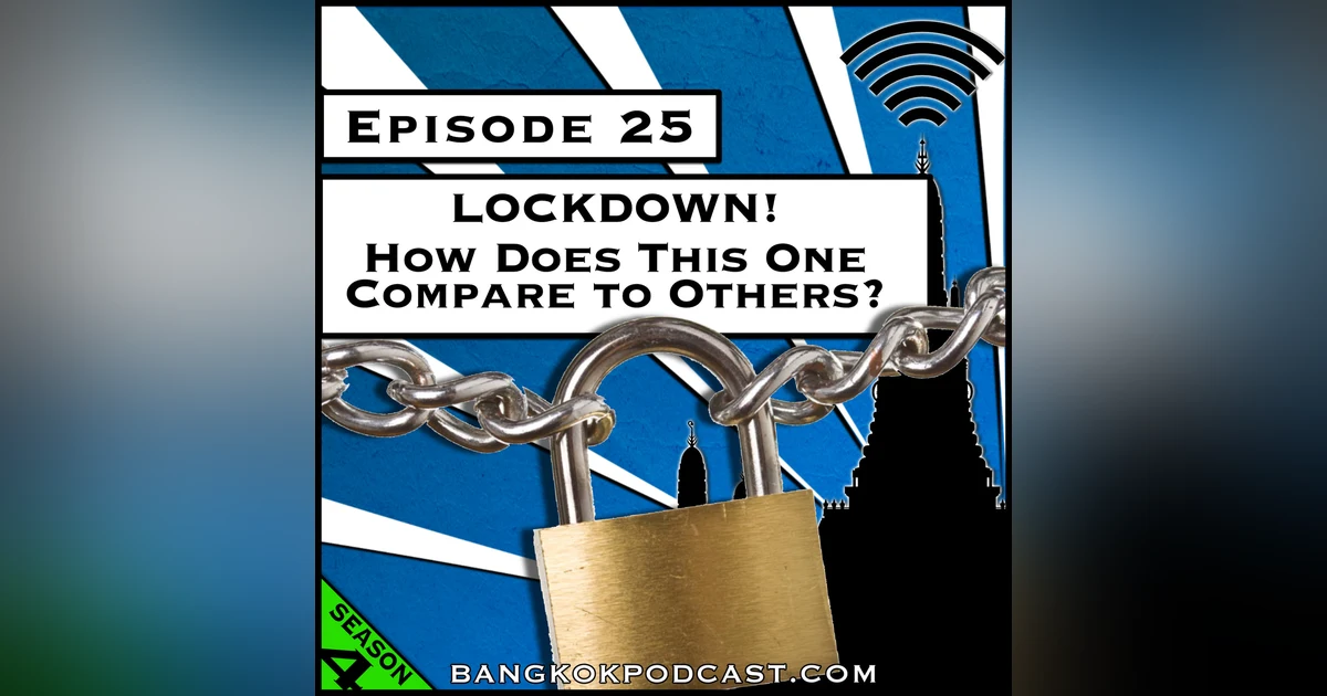 Lockdown! How Does This One Compare to Others? [Season 4, Episode 25]