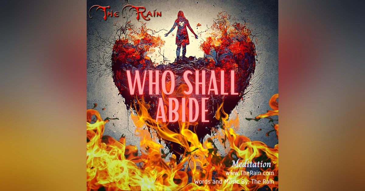 Who Shall Abide - Scripture Meditation