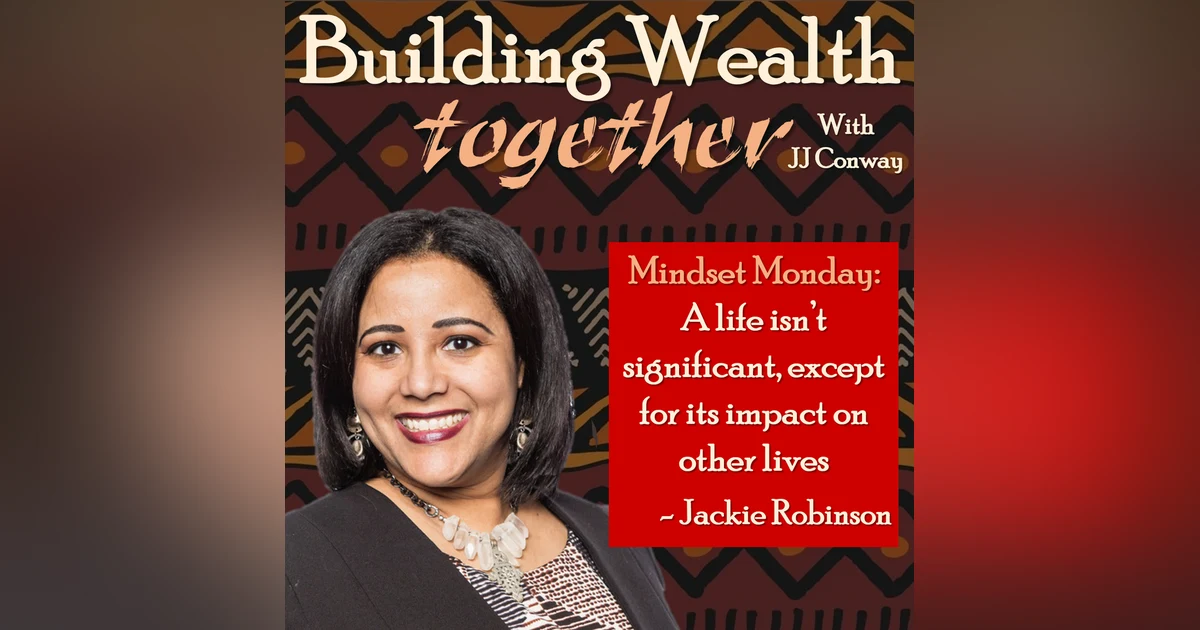 Episode 11: Mindset Monday – Becoming a Person of Influence Lesson 1 (Introduction)
