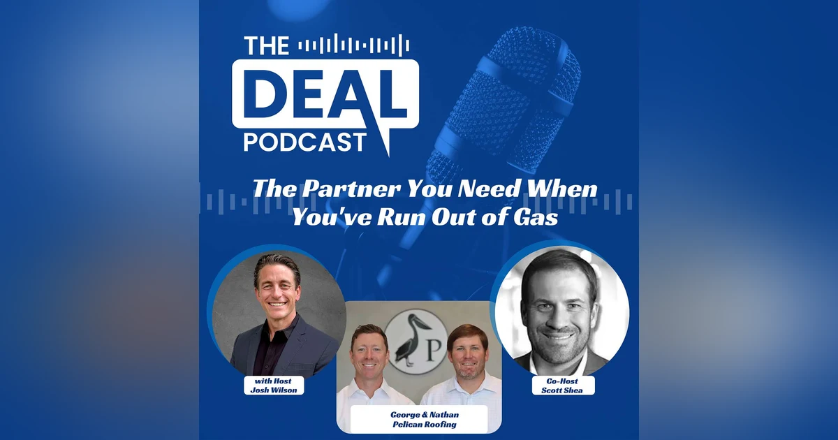 The Partner You Need When You've Run Out of Gas — George Boudreaux & Nathan Rath