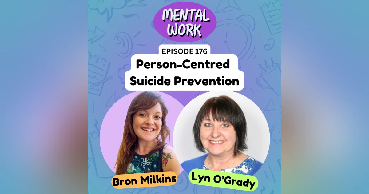 Person-centred suicide prevention (with Lyn O'Grady)