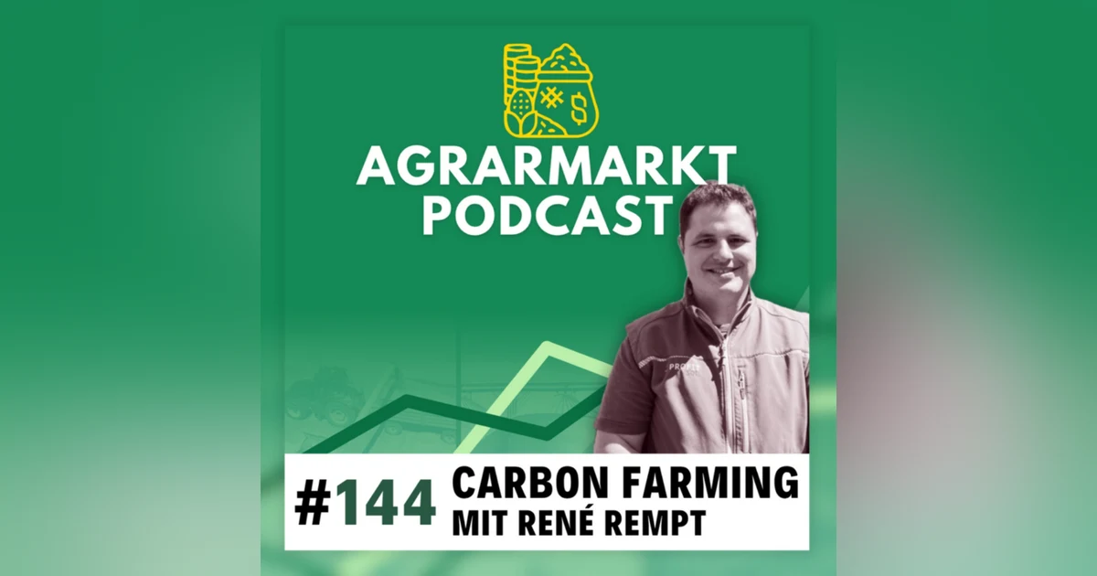 #144-2 🧑‍🌾 Carbon Farming Deepdive mit Berater René Rempt