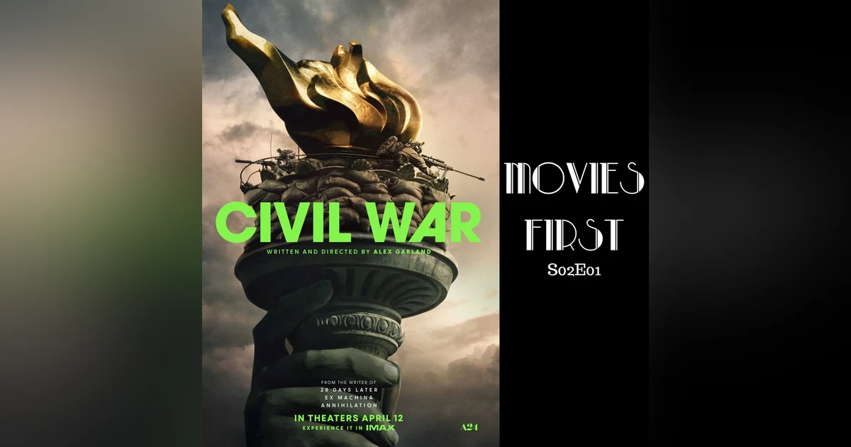 S02E01: The Battle Within: Dissecting Alex Garland's 'Civil War'