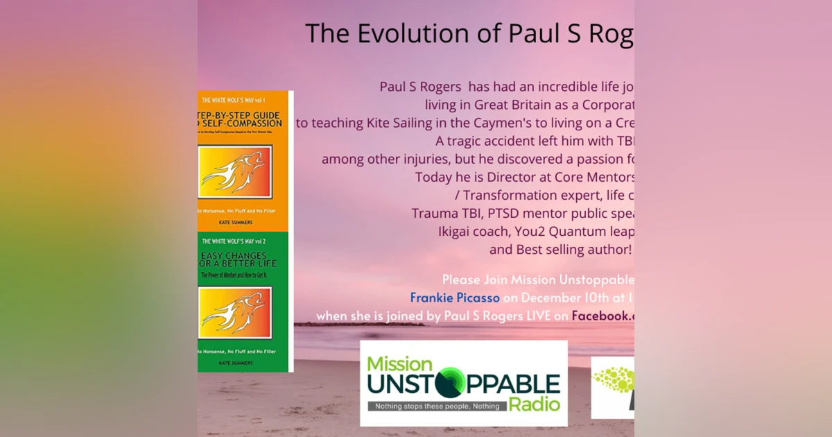 The Transformation of Paul S Rogers