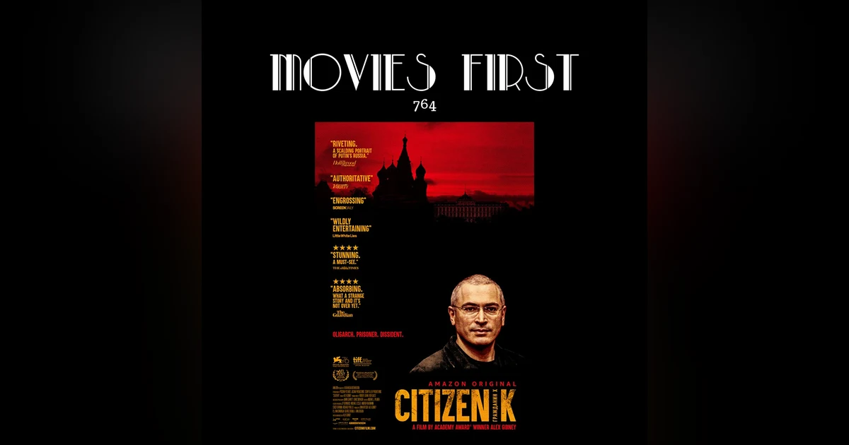 764: Citizen K (Documentary) (the @MoviesFirst review)