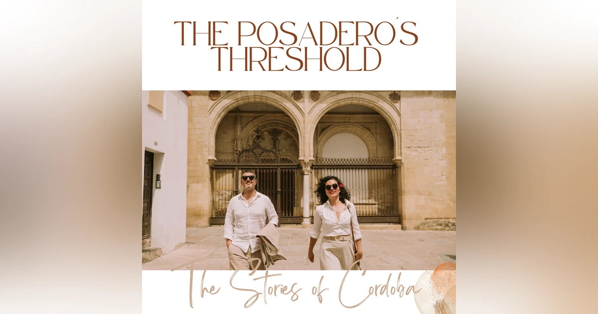 Discovering Patio del Posadero. Episode 30.