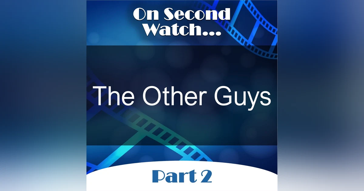 The Other Guys (2010) - Part 2, Rewatch Review
