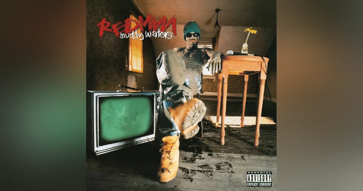 Redman: Muddy Waters (1996). From Out of the Mud, Emerged A Masterpiece