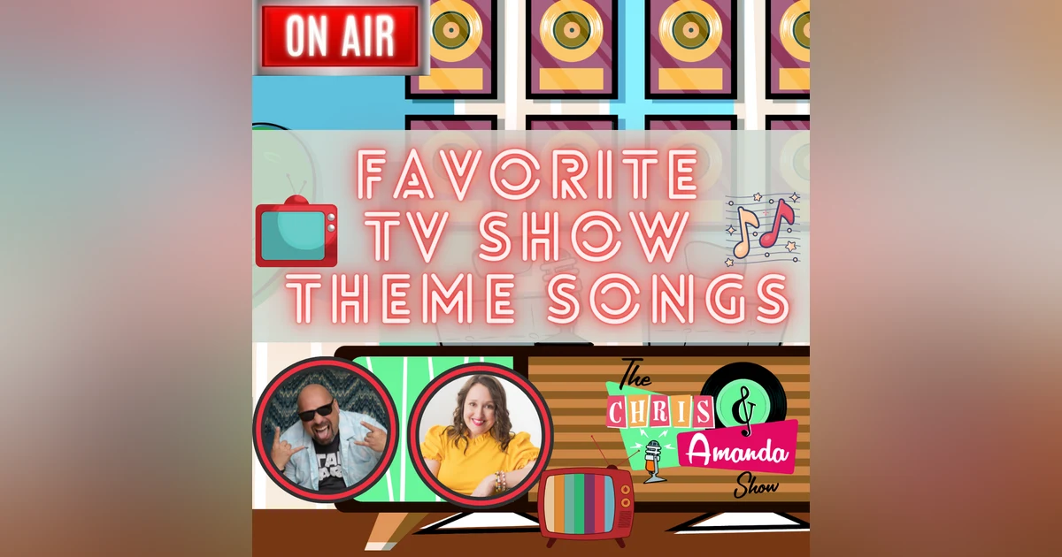 Favorite TV Show Theme Songs
