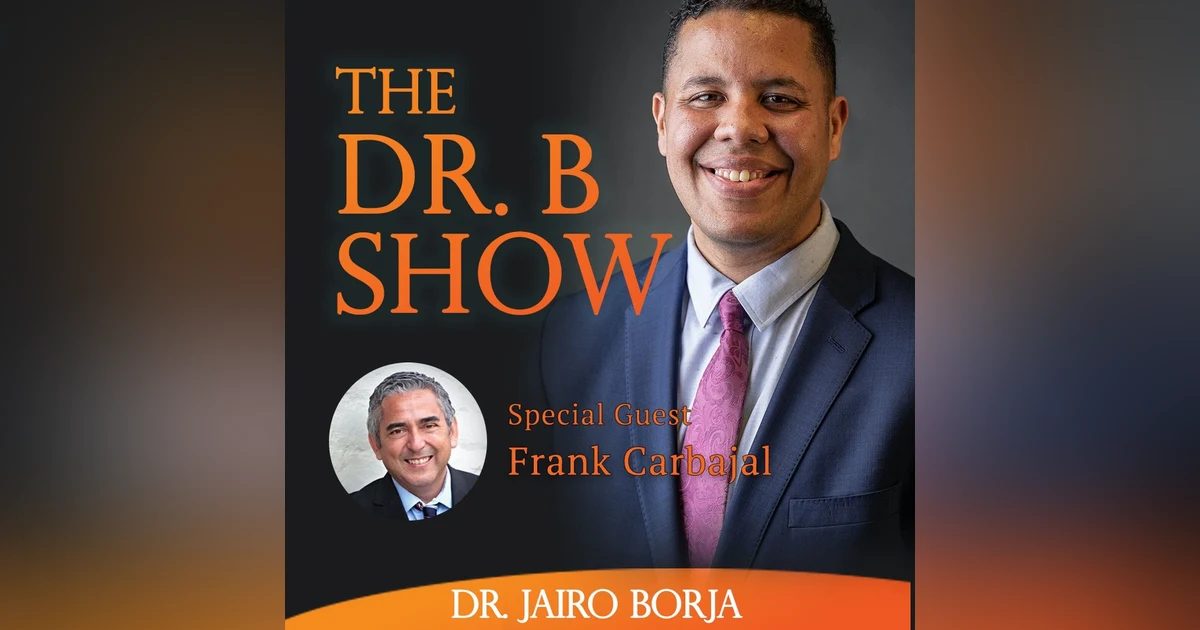 Episode #7 Frank Carbajal