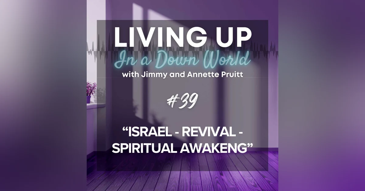 "Israel - Revival - Spiritual Awakening"