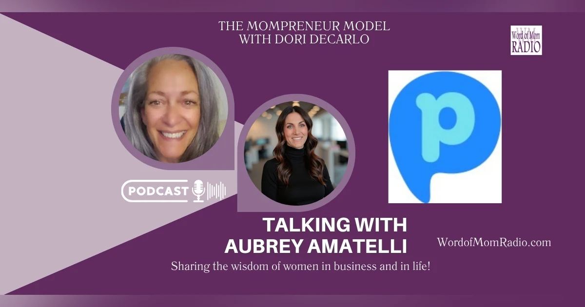 Aubrey Amatelli on The Mompreneur Model with Dori DeCarlo