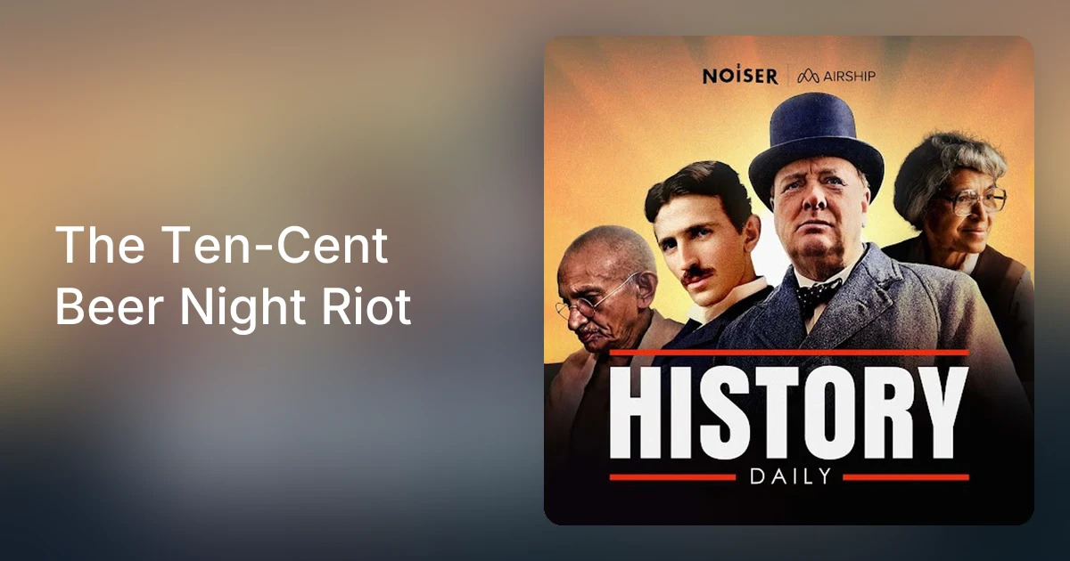 The Ten-Cent Beer Night Riot