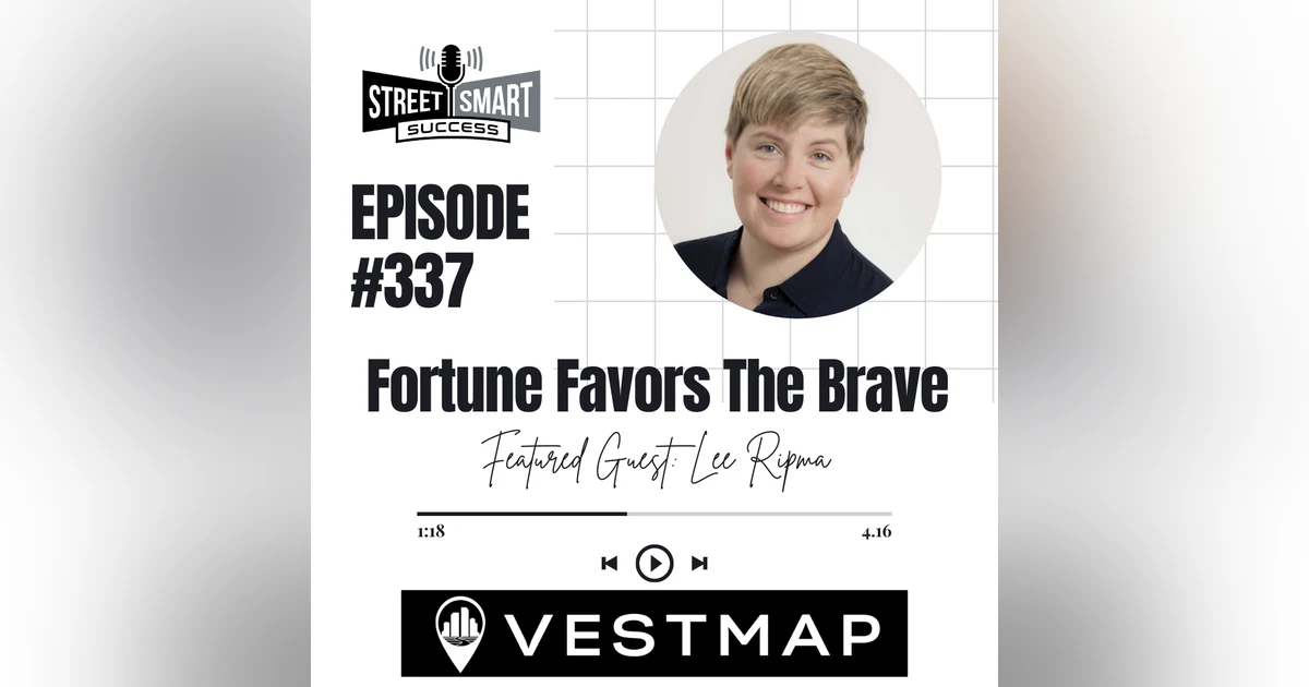 337: Fortune Favors The Brave