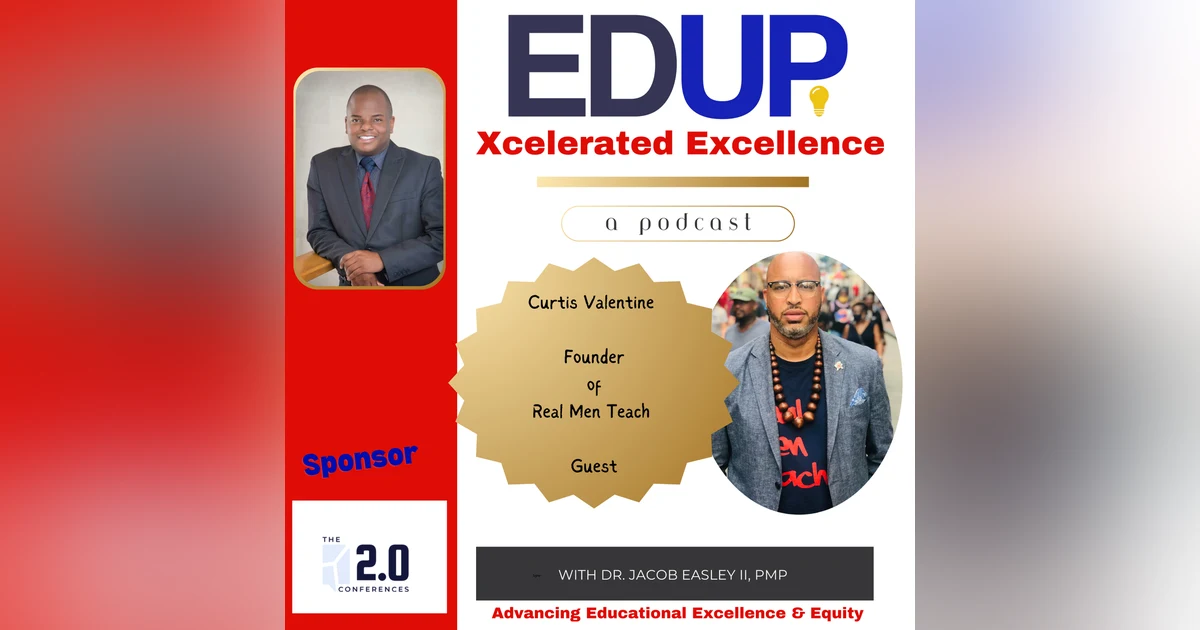 Curtis Valentine—Inspiring a Generation through Real Men Teach