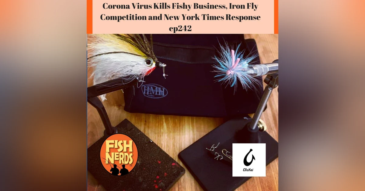 Virus kills fish markets Iron Fly Competition and New York Times Responses ep 242