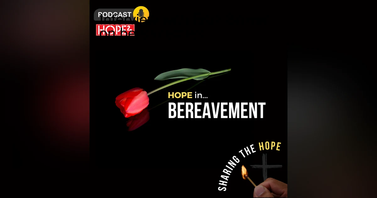 Hope in Bereavement