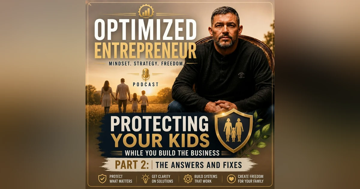 Protecting Your Kids While You Build the Business — Part 2: Keeping the Promise