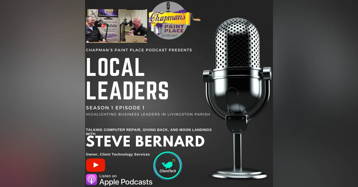 Talking Computers,Giving Back, LP Ladies, and Moon Landings with Steve Bernard of Client-Tech!