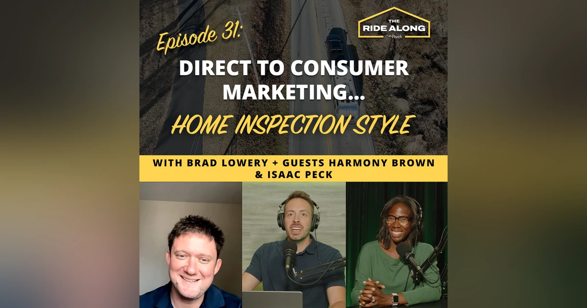 Direct to Consumer marketing.... home inspection style