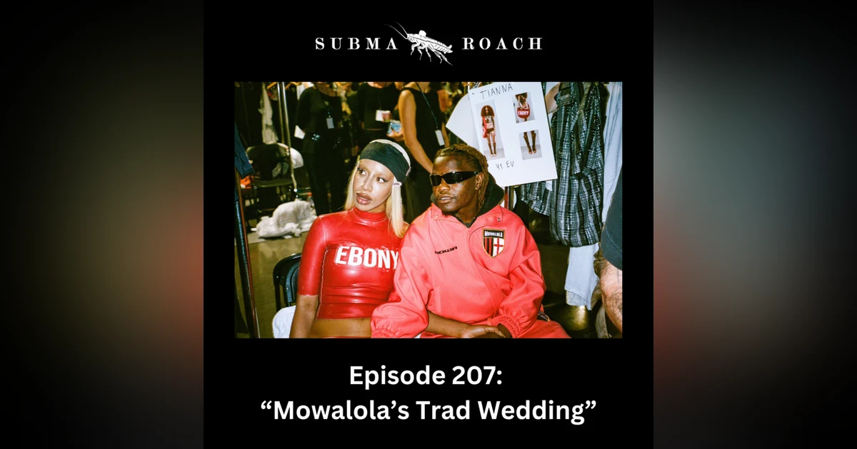 Episode 207: "Mowalola's Trad Wedding"