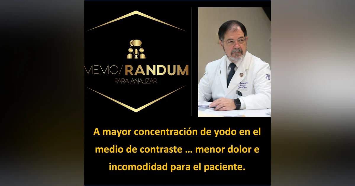 A mayor concentración de yodo en el medio de contraste … menor dolor e incomodidad para el paciente.