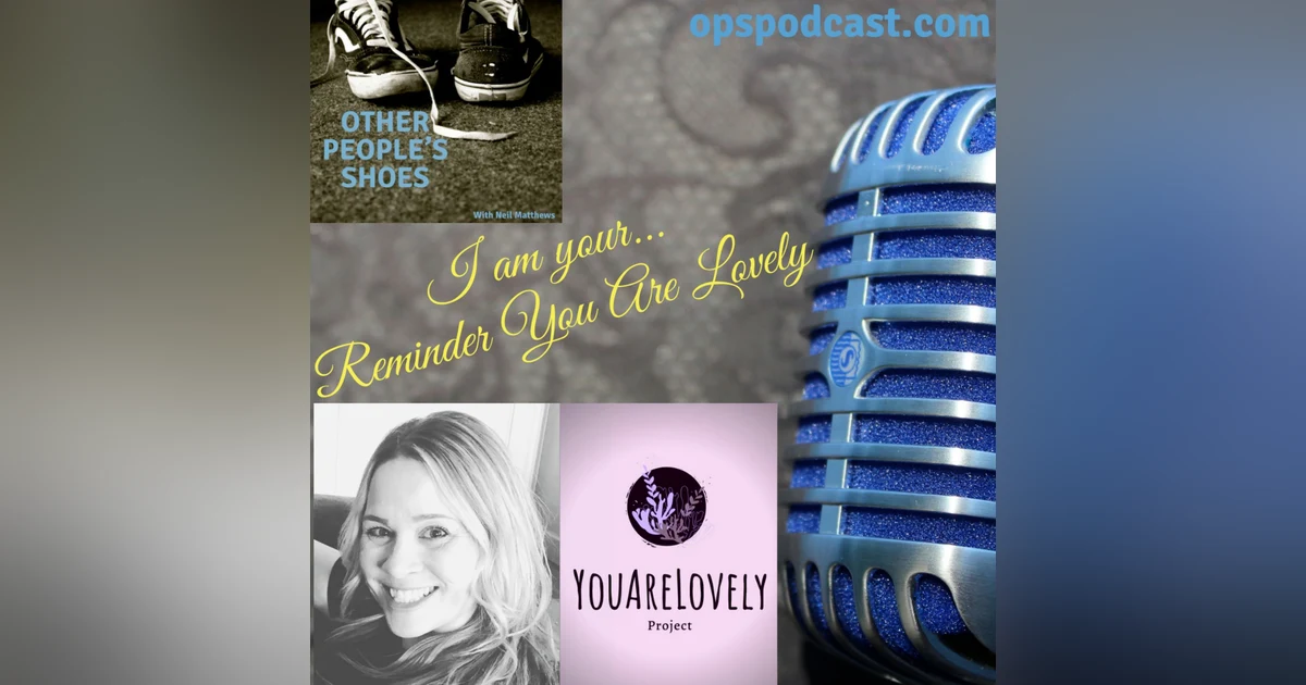 I am your...Reminder You Are Lovely