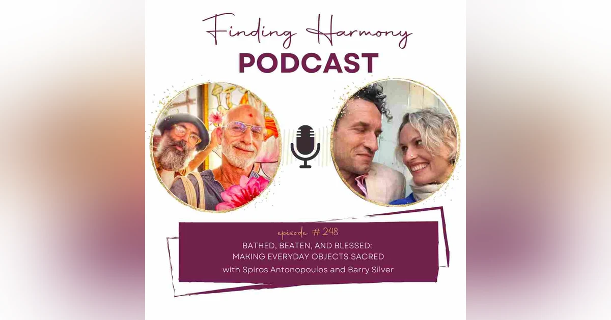 Bathed, Beaten, and Blessed: Making Everyday objects sacred