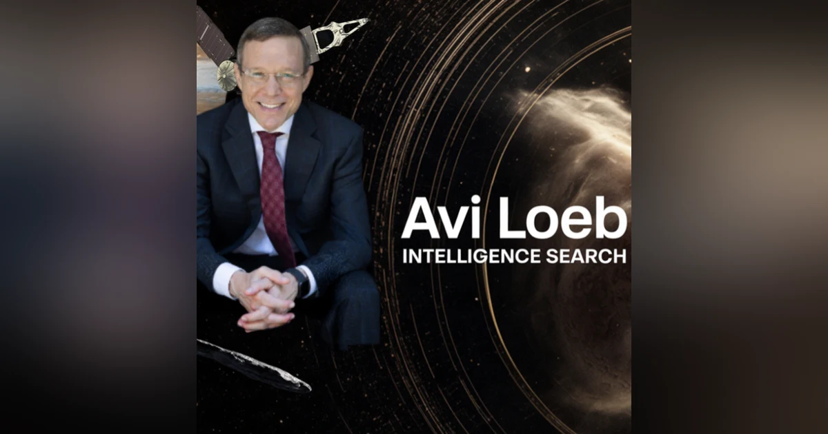 Avi Loeb|PBP|31: 3I Atlas and the Search for Extraterrestrial Intelligence