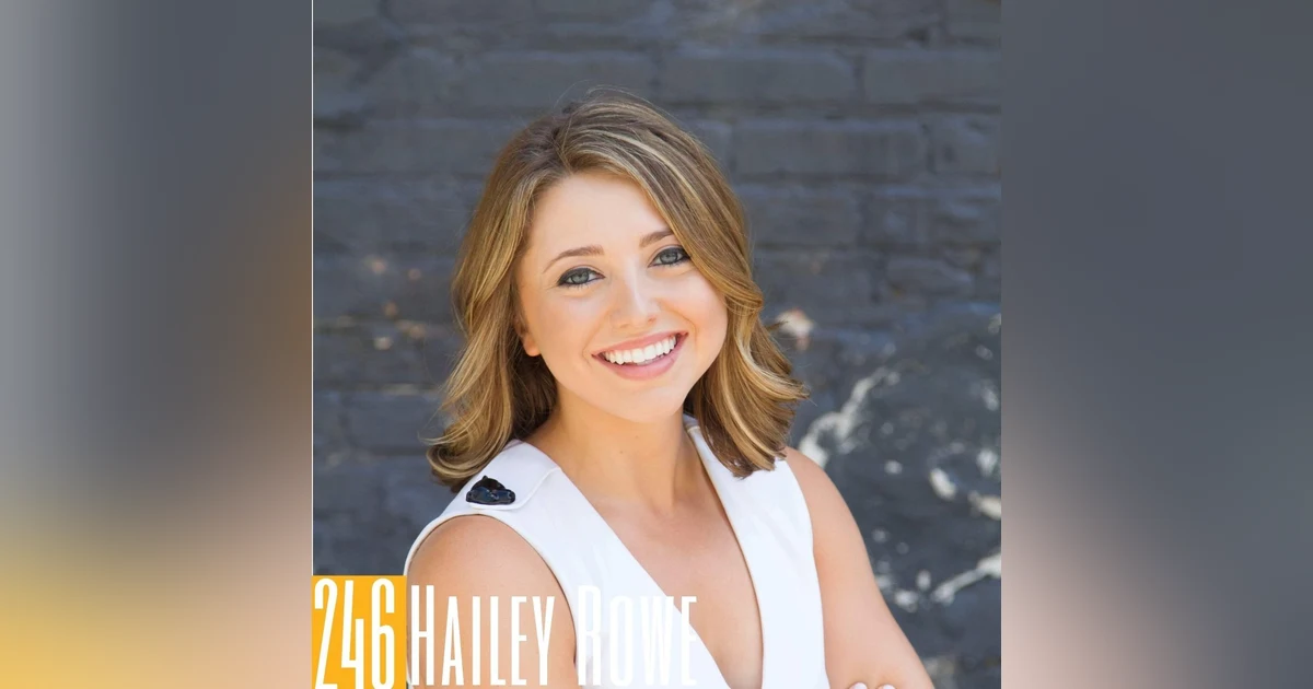 246 Hailey Rowe - Achieve Your Aha Moment