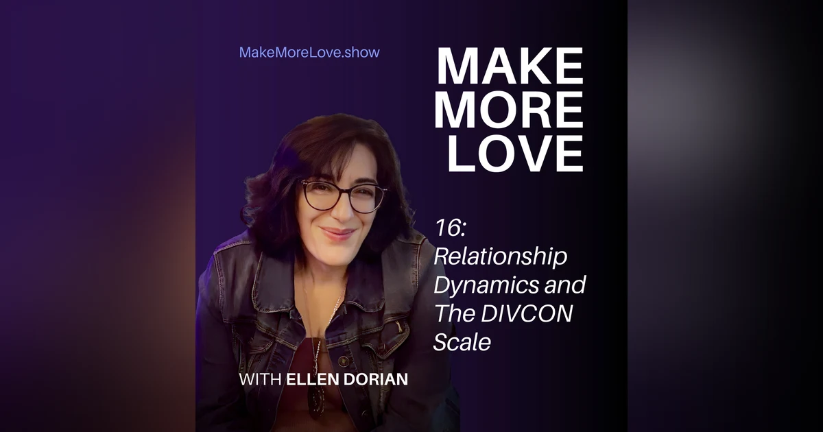 16: Relationship Dynamics and The DIVCON Scale