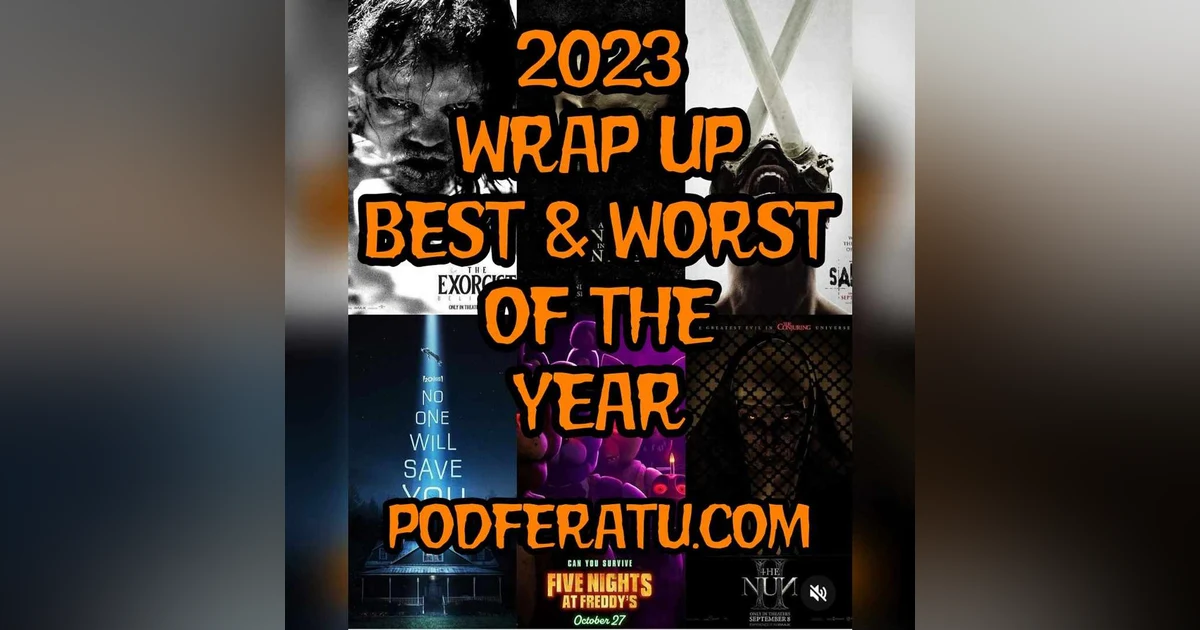 Episode 90: Best And Worst Of 2023
