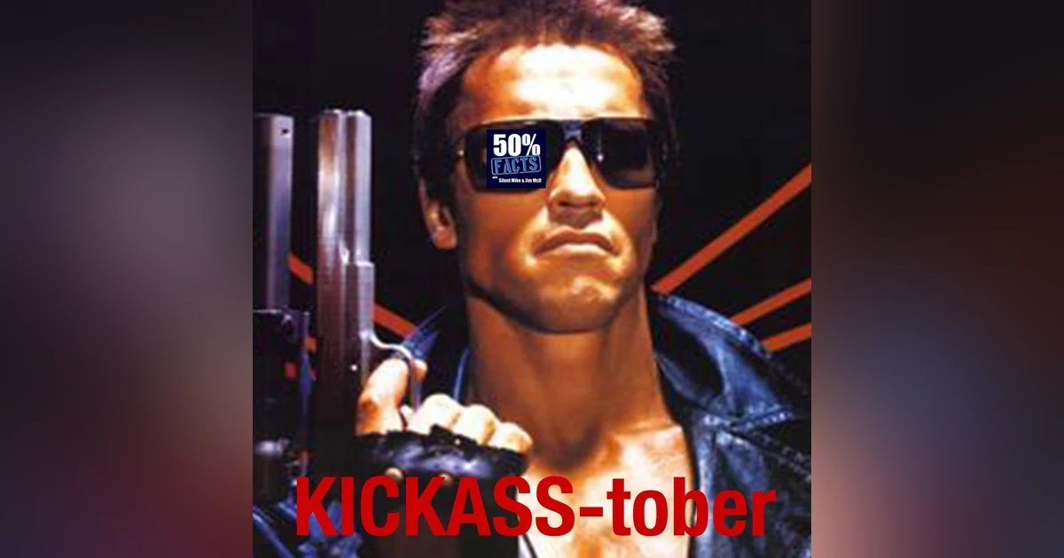 The Terminator (1984) | A 50% Facts Review | Kickass-tober