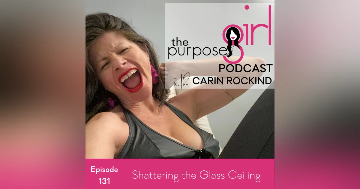 131 Shattering the Glass Ceiling